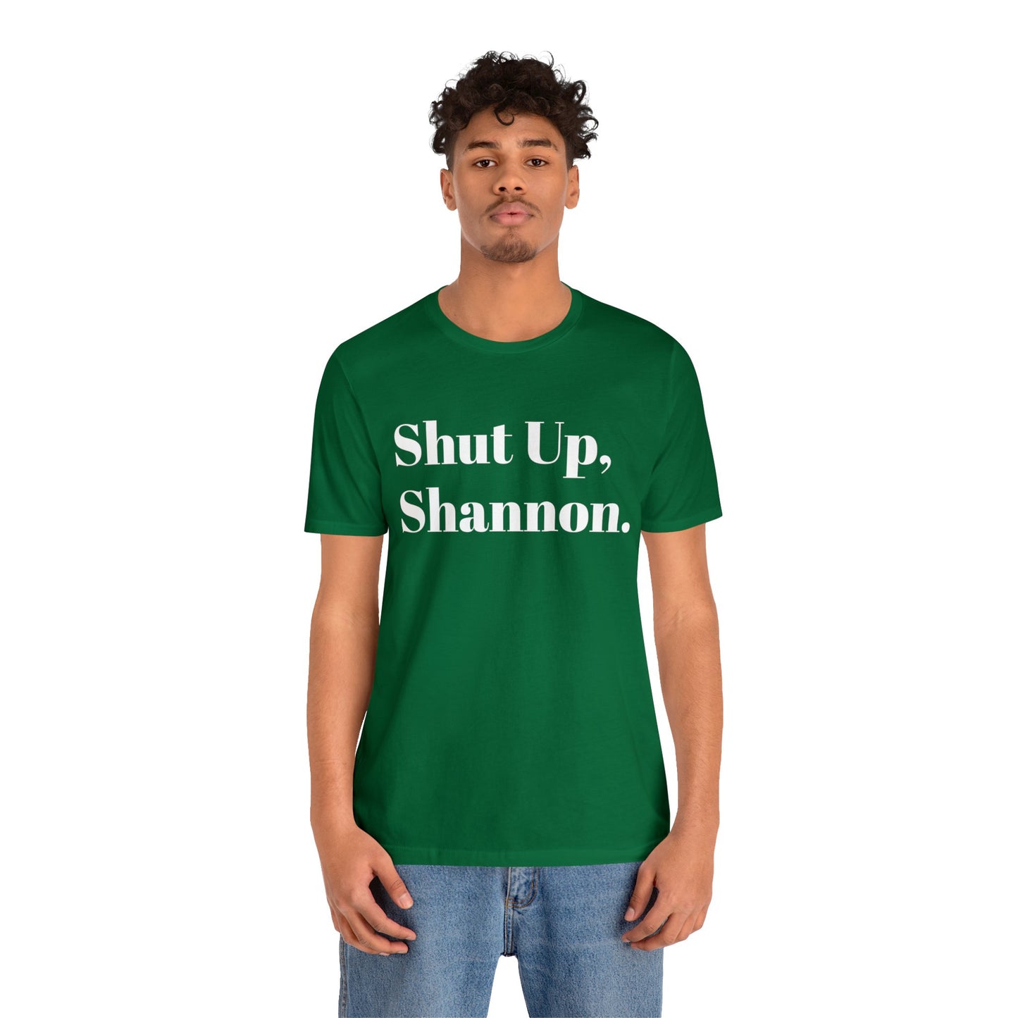 Chrisism No. 2 - Shut up, Shannon.