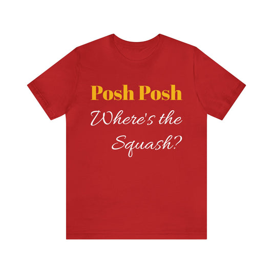 Chrisism No. 3 - Posh Posh, Where's the Squash?